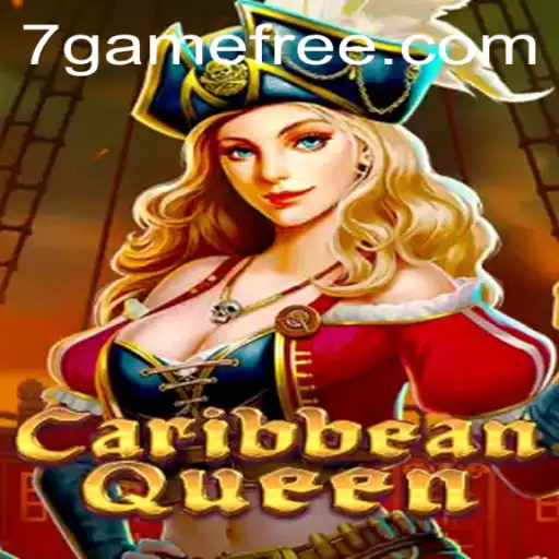 Exploring CaribbeanQueen: The Ultimate 7game Adventure