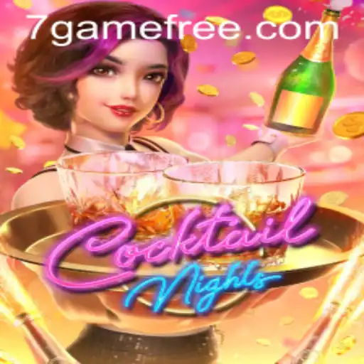 Unveiling CocktailNights: A Dive into 7game