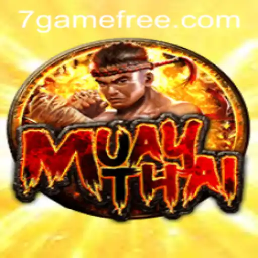 Exploring the World of MuayThai and the Latest 7game Experience