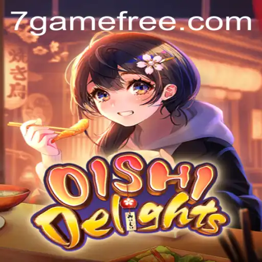 Exploring the Culinary Adventure of OishiDelights: A 7game Experience